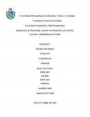 Importancia de Desarrollar Acciones de Promoción y prevención, Curación y Rehabilitación de Salud