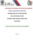 INVESTIGACION DE DENGUE EN GUERRERO