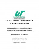 PROGRAMA PARA LA ADMINISTRACIÓN DE REGISTRO DE RECICLAJE DE MATERIALES