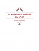 LOGICA Y EPISTEMOLOGIA EL ABORTO EN JOVENES ADULTOS