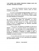 LOS PADRES CON BUENOS PRINCIPIOS FORMAN HIJOS CON VALORES Y MEJORES ACTITUDES