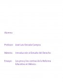 Los pros y los contras de la Reforma Educativa en México.