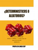 Determinísticos o Aleatorios