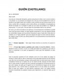 GUIÓN (CASTELLANO) Algo sucede