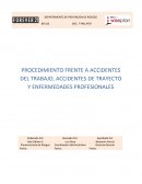 PROCEDIMIENTO FRENTE A ACCIDENTES DEL TRABAJO, ACCIDENTES DE TRAYECTO Y ENFERMEDADES PROFESIONALES