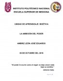UNIDAD DE APRENDIZAJE: BIOÉTICA LA AMBICIÓN DEL PODER
