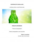 Plasticos biodegradables a partir del almidón