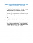LA IMPORTANCIA COMO ESTUDIANTE DE CONOCER LA MISIÓN Y VISIÓN DE LA UNIVERSIDAD TECNOLÓGICA