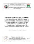 INFORME DE AUDITORIA EXTERNA: AL CONTROL SOCIAL, POLÍTICO, FISCAL Y DISCIPLINARIO DEL MUNICIPIO DE EL PAUJIL DEPARTAMENTO DEL CAQUETÁ, DANDO CUMPLIMIENTO A LA NORMATIVIDAD ESTABLECIDA Y VERIFICACION DE LA ADOPCIÓN E IMPLEMENTACIÓN DEL MIPYG