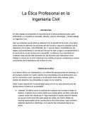 La Ética Profesional en la Ingeniería Civil
