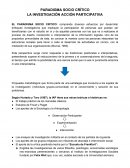 PARADIGMA SOCIO CRÍTICO LA INVESTIGACIÓN ACCIÓN PARTICIPATIVA
