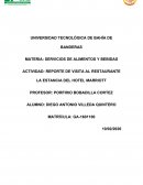 REPORTE DE VISITA AL RESTAURANTE LA ESTANCIA DEL HOTEL MARRIOTT