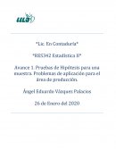 Pruebas de Hipótesis para una muestra. Problemas de aplicación para el área de producción