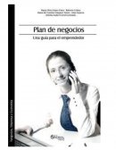 Plan de negocios Una guía para el emprendedor