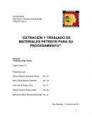Extracion y traslado de materiales petreos para su procesamiento