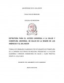 ESTRATEGIA PARA EL ACCESO UNIVERSAL A LA SALUD Y COBERTURA UNIVERSAL DE SALUD EN LA REGIÓN DE LAS AMÉRICAS Y EL SALVADOR