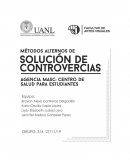 Métodos Alternos de Solución de Controversias- Caso MASC