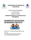 Administración de los servicios de enfermeria. Diagnóstico situacional de segundo contacto