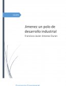 Jimenez un polo del desarrollo industrial