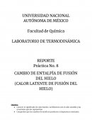 Práctica No. 8 CAMBIO DE ENTALPÍA DE FUSIÓN DEL HIELO (CALOR LATENTE DE FUSIÓN DEL HIELO)