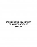 CASOS DE USO DEL SISTEMA DE AMNISTRACIÓN DE RENTAS