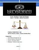 Caso 1: The Risk-Reward Framework