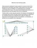 Proyecto de instalación para realizar la conexión de red