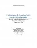 Unión Andina de Cementos S.A.A. Estrategia con Derivados