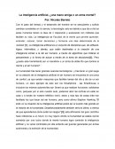 La inteligencia artificial, ¿una mano amiga o un arma mortal?