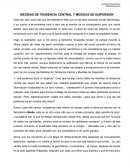 MEDIDAS DE TENDENCIA CENTRAL Y MEDIDAS DE DISPERSIÓN