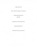 Ensayo ¨El internet se apodera de la comunicación¨