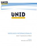 Mercados internacionales. Exportaciones en México
