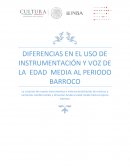 Diferencias en el uso de la instrumentación desde la edad media hasta el barroco