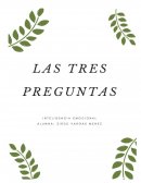 Las tres preguntas, ensayo primera oarte ¿Quién soy?
