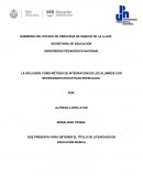 LA INCLUSIÓN COMO MÉTODO DE INTEGRACIÓN EN LOS ALUMNOS CON NECESIDADES EDUCATIVAS ESPECIALES