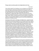 Ensayo sobre la primera parte de la independencia de Cuba