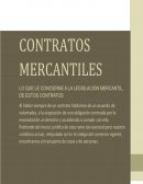 CONTRATOS MERCANTILES. LO QUE LE CONCIERNE A LA LEGISLACIÓN MERCANTIL, DE ESTOS CONTRATOS