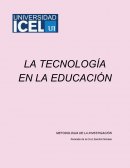 LA TECNOLOGÍA EN LA EDUCACIÓN . METODOLOGIA DE LA INVESTIGACIÓN