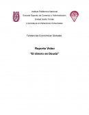 Tendencias Económicas Globales.Reporte Video “El dinero es Deuda”