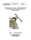 PROTOCOLO PARA LA PREVENCIÓN Y ATENCIÓN DE ACCIDENTES Y DESASTRES