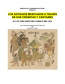 LOS ANTIGUOS MEXICANOS A TRAVÉS DE SUS CRÓNICAS Y CANTARES