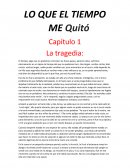 Lo que el tiempo que quitó