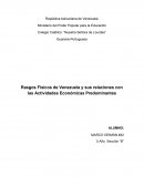 Rasgos Físicos de Venezuela y sus relaciones con las Actividades Económicas Predominantes