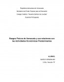 Rasgos Físicos de Venezuela y sus relaciones con las Actividades Económicas Predominantes