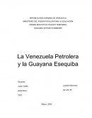 Venezuela Petrolera y la Guayana Esequiba