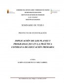 IMPLICACIÓN DE LOS PLANES Y PROGRAMAS 2011 EN LA PRÁCTICA COTIDIANA DE EDUCACIÓN PRIMARIA