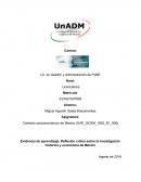 Evidencia de aprendizaje. Reflexión crítica sobre la investigación histórica y económica de México