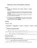 PRIMER PARCIAL PARCIAL DE MODELAMIENTO Y SIMULACION