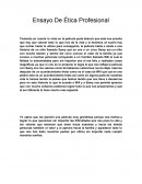 Ensayo De Ética Profesional