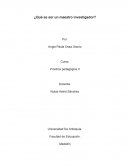 Qué es ser un maestro investigador. Practica pedagogica